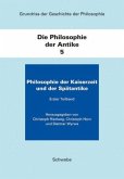 Die Philosophie der Antike / Grundriss der Geschichte der Philosophie Teilbd.5/3