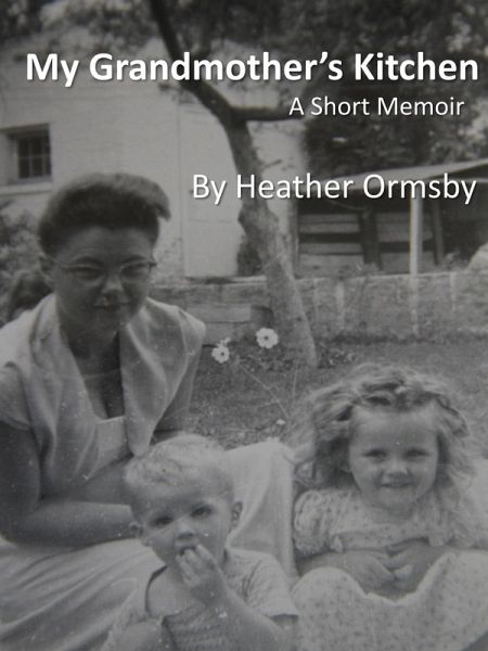My Grandmother's Kitchen (eBook, ePUB) My Grandmother's Kitchen (eBook, ePUB)