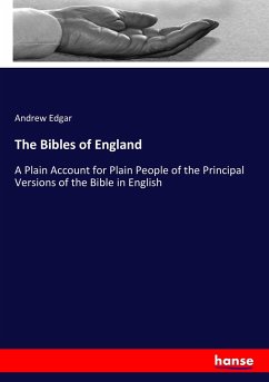 The Bibles of England - Edgar, Andrew