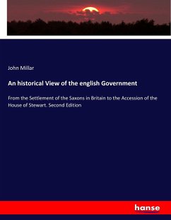 An historical View of the english Government