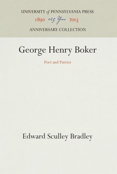 George Henry Boker - Bradley, Edward Sculley