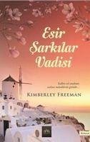 Esir Sarkilar Vadisi - Freeman, Kimberley