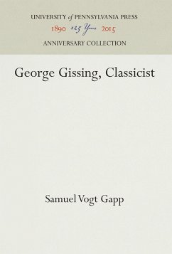 George Gissing, Classicist - Gapp, Samuel Vogt