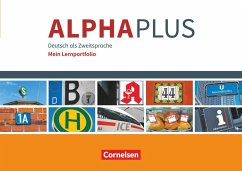 Alpha plus - Basiskurs A1 - Mein Lernportfolio - Yasaner, Vecih;Grunwald, Anita