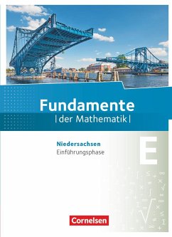 Fundamente der Mathematik Einführungsphase - Niedersachsen - Schülerbuch - Wennekers, Udo;Flade, Lothar;Langlotz, Hubert