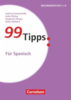 99 Tipps - Für Spanisch - Anfänger - Band 1 - Fitting, Anke;Mailand, Britta;Sommerfeldt, Kathrin