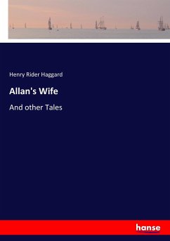 Allan's Wife - Haggard, Henry Rider