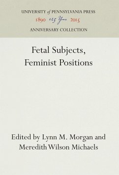 Fetal Subjects, Feminist Positions