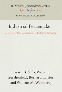 Industrial Peacemaker - Shils, Edward B.;Gershenfeld, Walter J.;Ingrster, Bernard