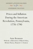 Prices and Inflation During the American Revolution, Pennsylvania, 1770-1790