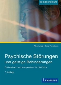 Psychische Störungen und geistige Behinderungen, m. Buch, m. E-Book - Lingg, Albert;Theunissen, Georg