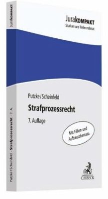 Strafprozessrecht - Scheinfeld, Jörg;Putzke, Holm