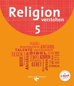 Religion verstehen 5. Schuljahr - Schülerbuch - Peters-Daniel, Andrea;Wendel, Bert;Hanna, Silvia