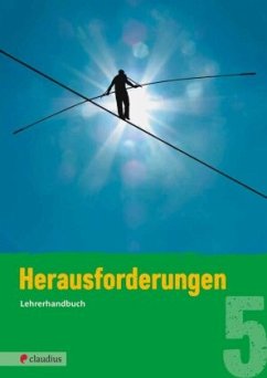 Herausforderungen 5 Lehrerhandbuch / Herausforderungen, Ausgabe Bayern - Herausforderungen, Ausgabe Bayern