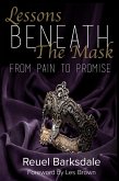 Lessons Beneath the Mask (eBook, ePUB) Lessons Beneath the Mask (eBook, ePUB)