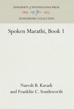 Spoken Marathi, Book 1 - Kavadi, Naresh B.;Southworth, Franklin C.