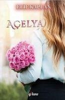 Acelya - Kaplan, Elif