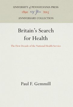 Britain's Search for Health - Gemmill, Paul F.