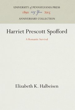 Harriet Prescott Spofford - Halbeisen, Elizabeth K.