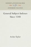 General Subject-Indexes Since 1548