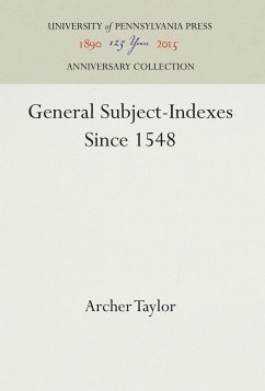 General Subject-Indexes Since 1548 - Taylor, Archer