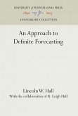 An Approach to Definite Forecasting