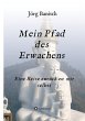 Mein Pfad des Erwachens - Bild 1