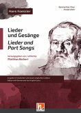 Lieder und Gesänge/Lieder and Part Song, für gemischten Chor a cappella