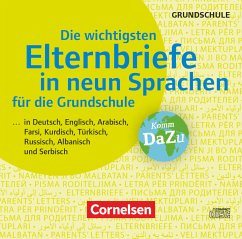 Die wichtigsten Elternbriefe in neun Sprachen für die Grundschule - ... in Deutsch, Englisch, Arabisch, Farsi, Kurdisch, Türkisch, Russisch, Albanisch und Serbisch, CD-ROM