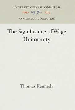 The Significance of Wage Uniformity - Kennedy, Thomas