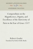 Compendium on the Magnificence, Dignity, and Excellence of the University of Paris in the Year of Grace 1517