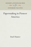 Papermaking in Pioneer America