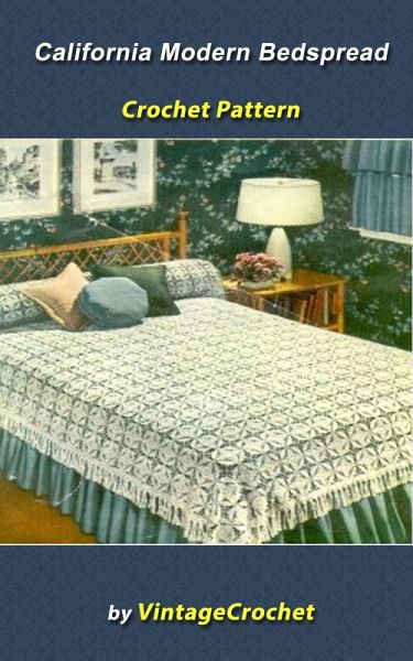 California Modern Bedspread Vintage Crochet Pattern (eBook, ePUB)