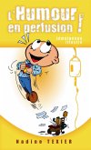 L'Humour en perfusion! (Mes mémoires, #2) (eBook, ePUB)
