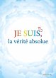 Je suis, la vérité absolue (eBook,... - Bild 1