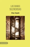 Las damas silenciosas (eBook, ePUB)