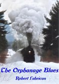 The Orphanage Blues (eBook, ePUB)