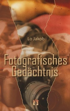 Fotografisches Gedächtnis (eBook, ePUB) - Jakob, Lo