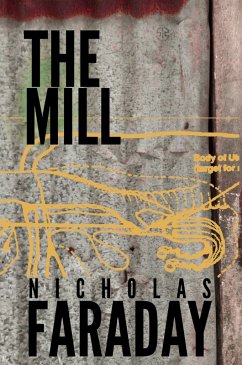 The Mill (eBook, ePUB) - Faraday, Nicholas