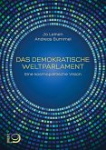 Das demokratische Weltparlament (eBook, ePUB)