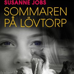 Sommaren på Lövtorp (oförkortat) (MP3-Download) - Jobs, Susanne
