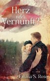 Herz oder Vernunft? (eBook, ePUB)