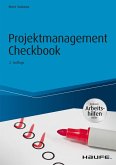 Projektmanagement Checkbook - inkl. Arbeitshilfen online (eBook, PDF)