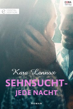 Sehnsucht - Jede Nacht (eBook, ePUB) - Lennox, Kara
