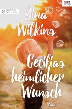 Cecilias heimlicher Wunsch (eBook, ePUB) - Wilkins, Gina