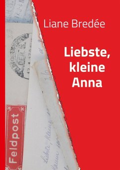 Liebste, kleine Anna - Bredée, Liane
