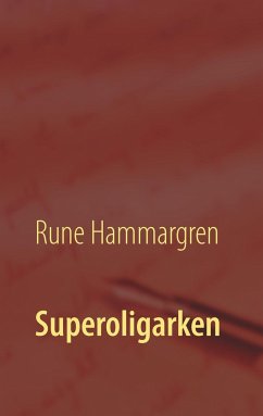 Superoligarken - Hammargren, Rune