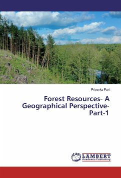 Forest Resources- A Geographical Perspective- Part-1 - Puri, Priyanka