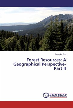 Forest Resources: A Geographical Perspective-Part II