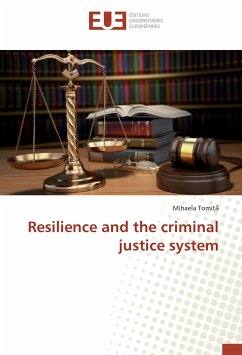 Resilience and the criminal justice system - Tomi a, Mihaela